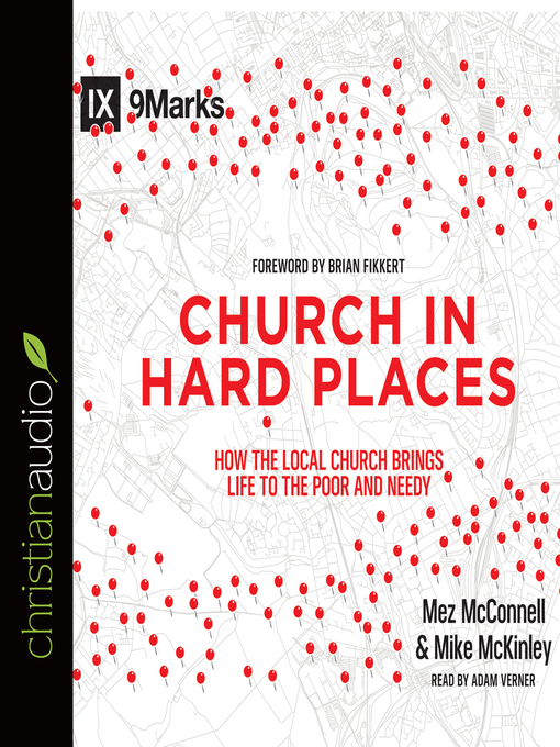 Title details for Church in Hard Places by Brian Fikkert - Wait list